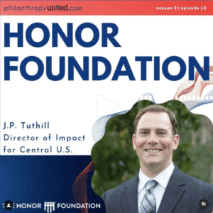 THF’s J.P. Tuthill Featured on The Philanthropy United Podcast