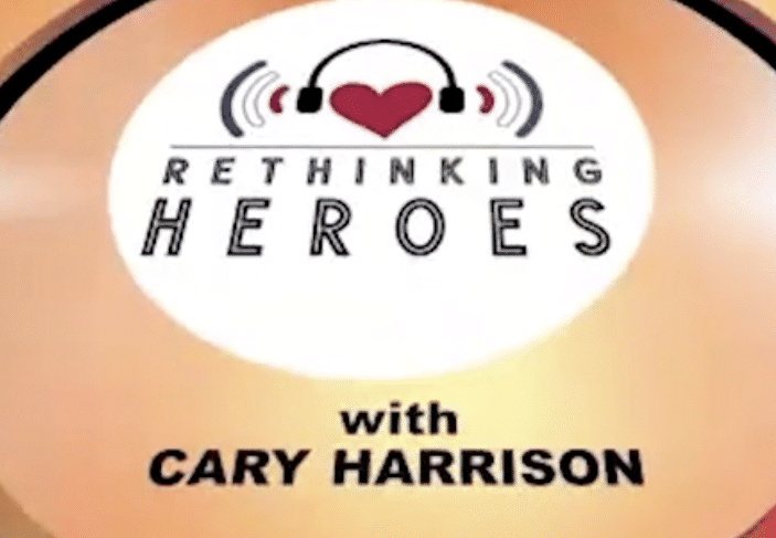 THF on Rethinking Heroes Podcast